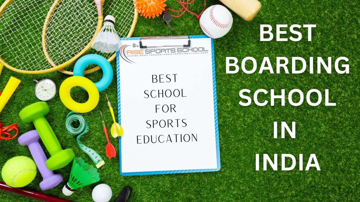 Unveiling the Best Sports Boarding Schools and Sports Education Programs in India